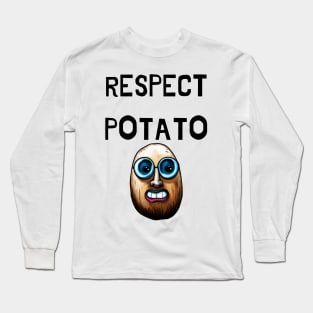 respect potato Long Sleeve T-Shirt